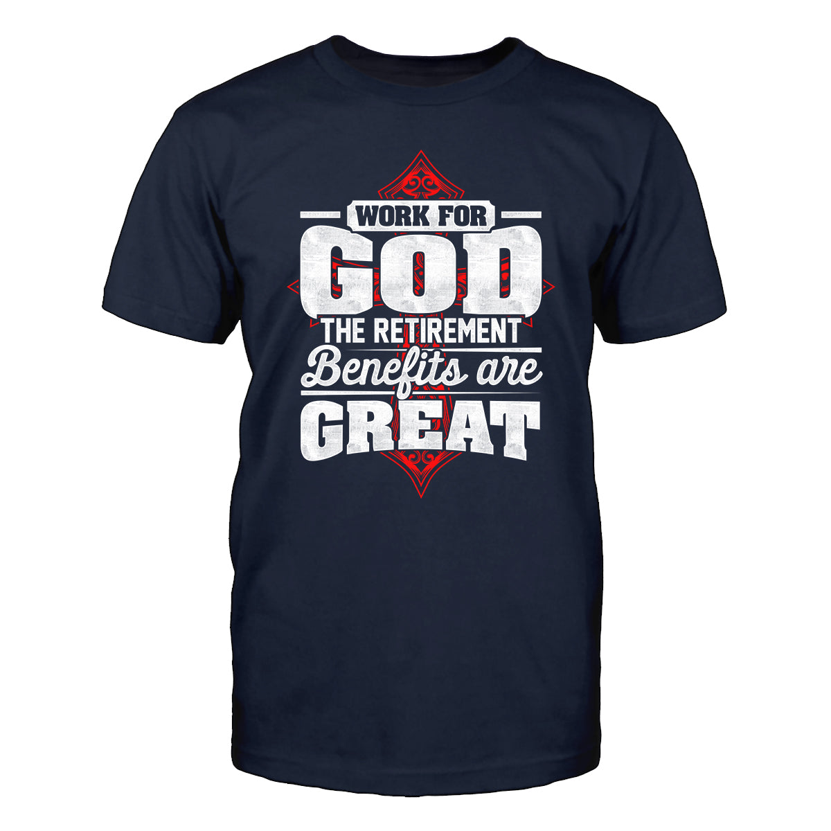 Work For God Men's T-Shirt