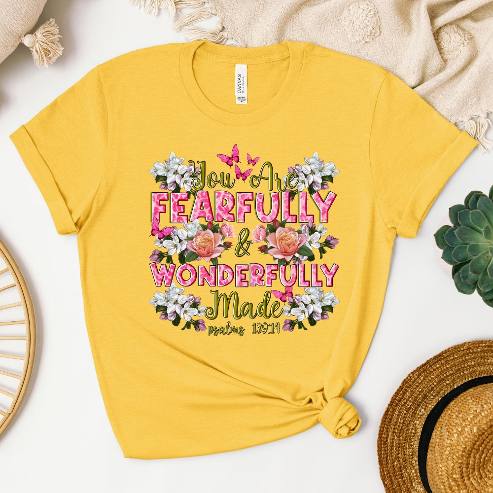 You Are Fearfully & Wonderfully Made Women's T-Shirt