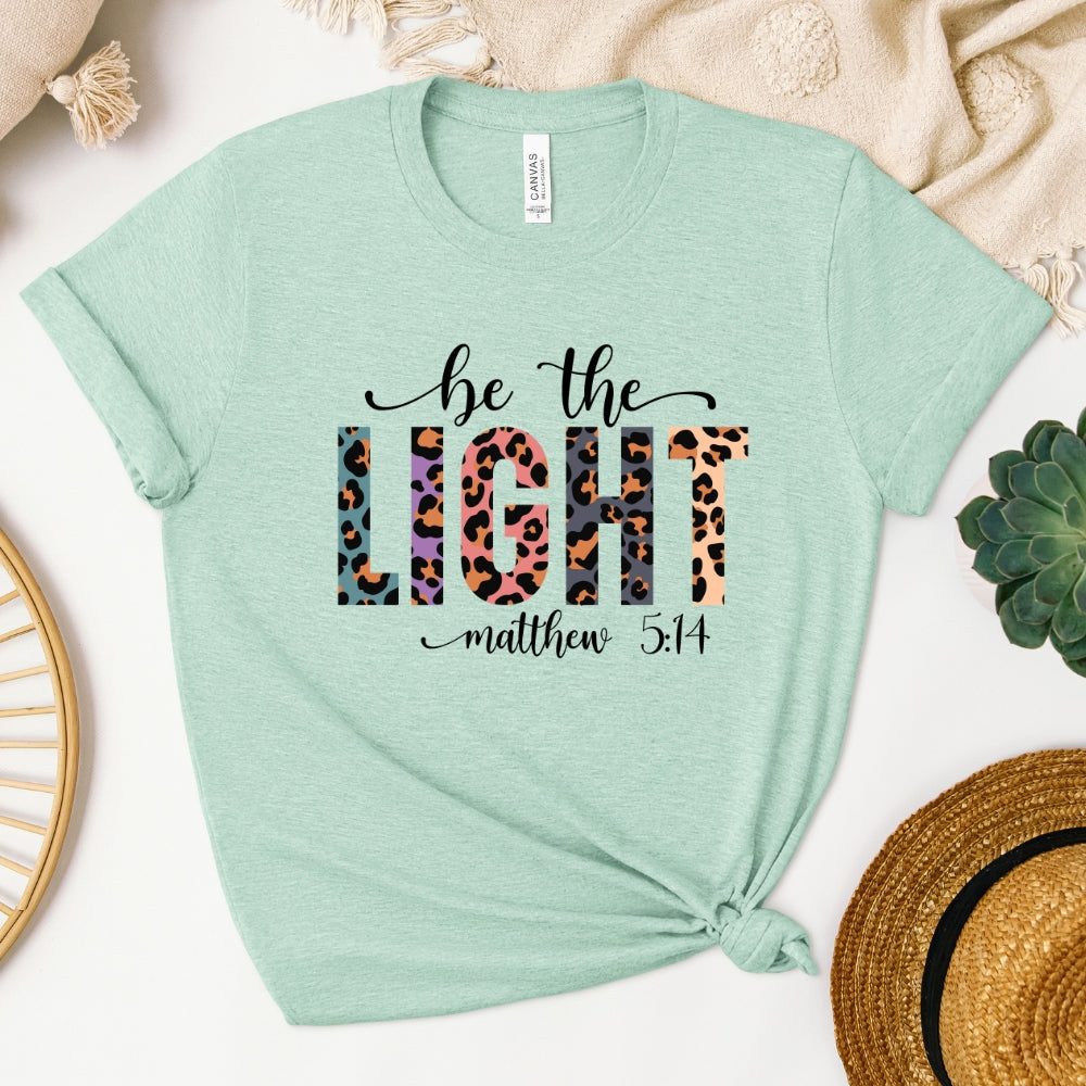 Be The Light Women's T-Shirt