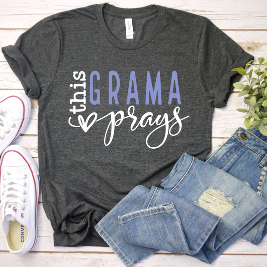 This Grama Prays Women's T-Shirt