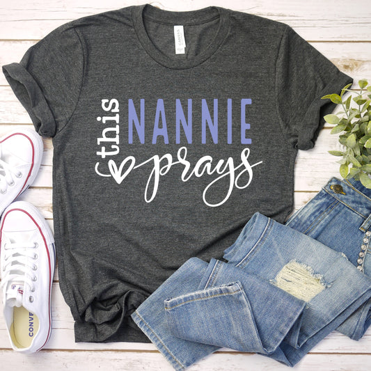 This Nannie Prays Women's T-Shirt