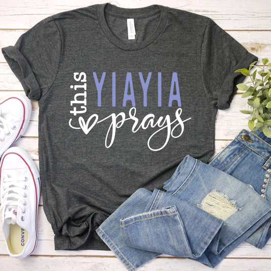 This YiaYia Prays Women's T-Shirt