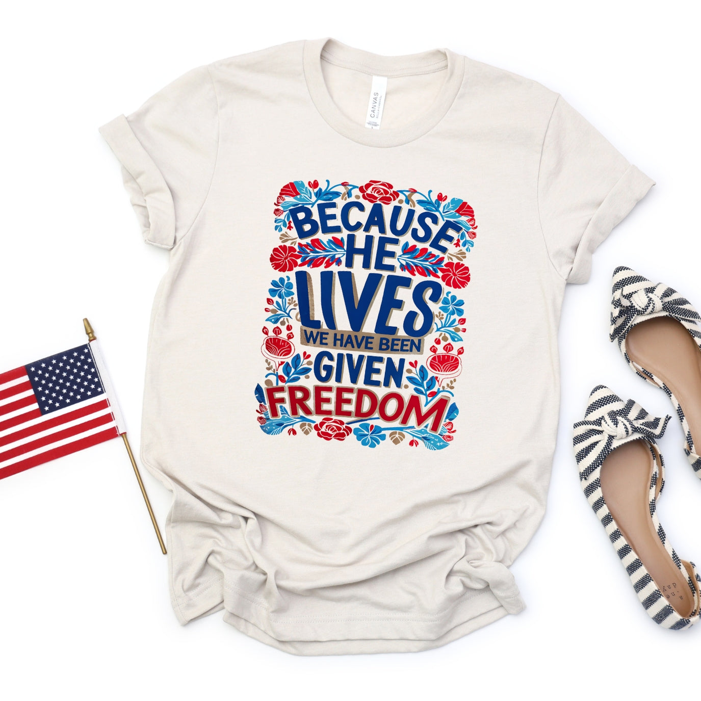 Because He Lives We Have Been Given Freedom Women's T-Shirt