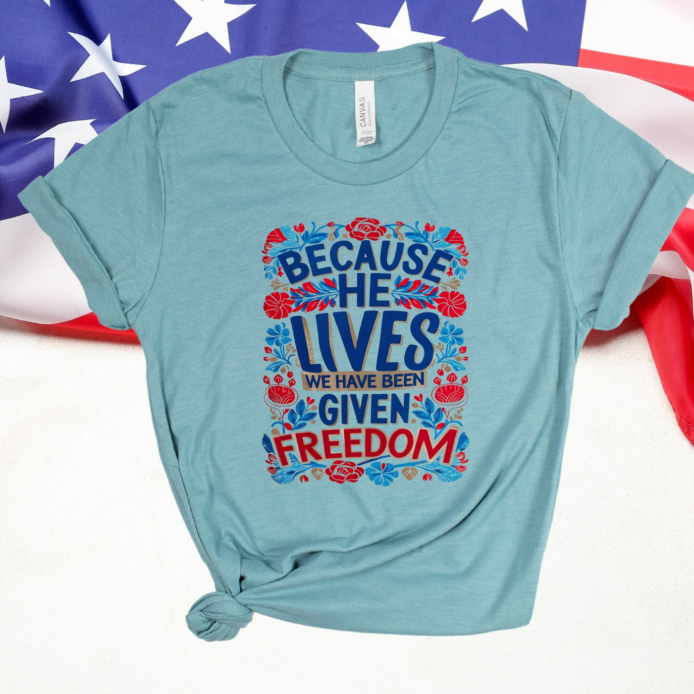 Because He Lives We Have Been Given Freedom Women's T-Shirt