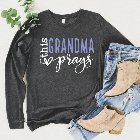 This Grandma Prays Long Sleeve Shirt