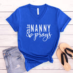 This Nanny Prays Women's V-Neck Shirt