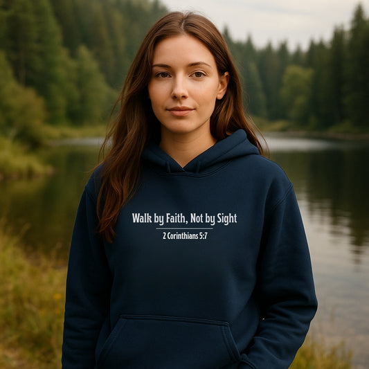 Walk By Faith Hoodie
