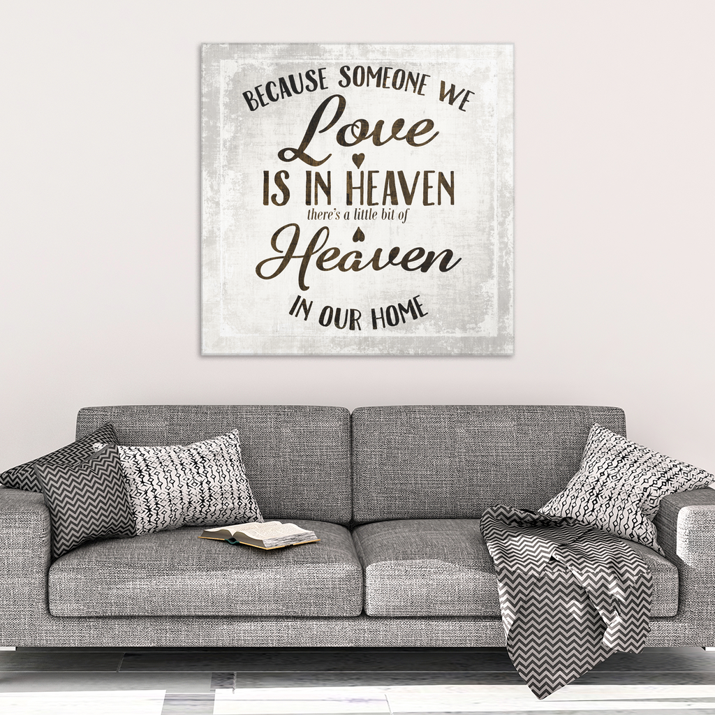 Someone We Love Is In Heaven Premium Square Canvas