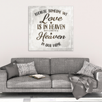 Someone We Love Is In Heaven Premium Square Canvas