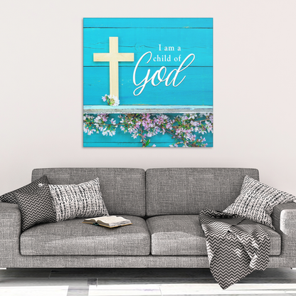 "I AM A CHILD OF GOD" PREMIUM CANVAS