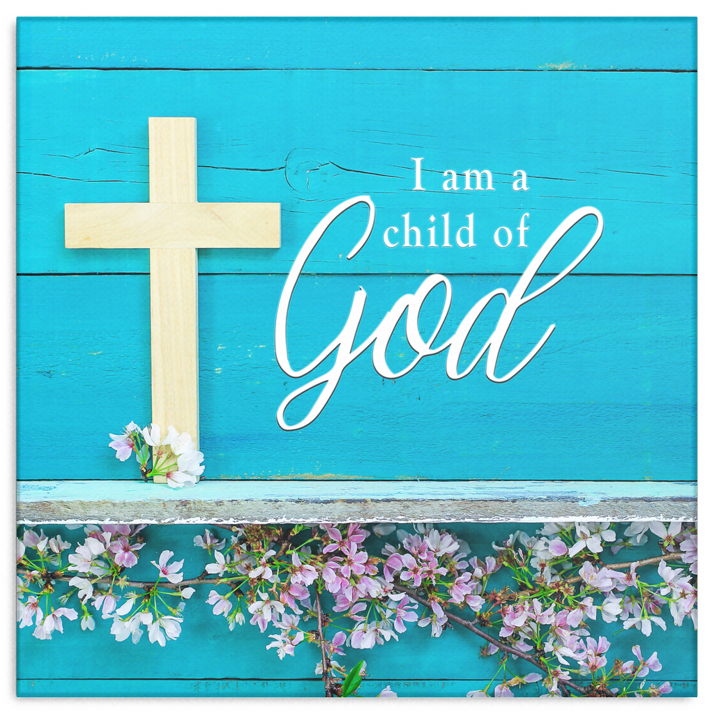 "I AM A CHILD OF GOD" PREMIUM CANVAS