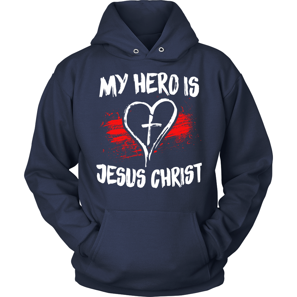 "My Hero Is Jesus Christ" Unisex Hoodie