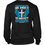 "HE WILL ORDER HIS ANGELS" SHIRTS