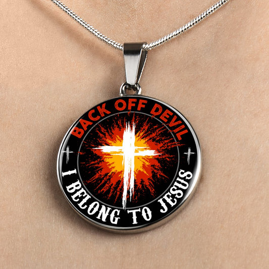 "Back OFF Devil - I Belong to Jesus" Necklace