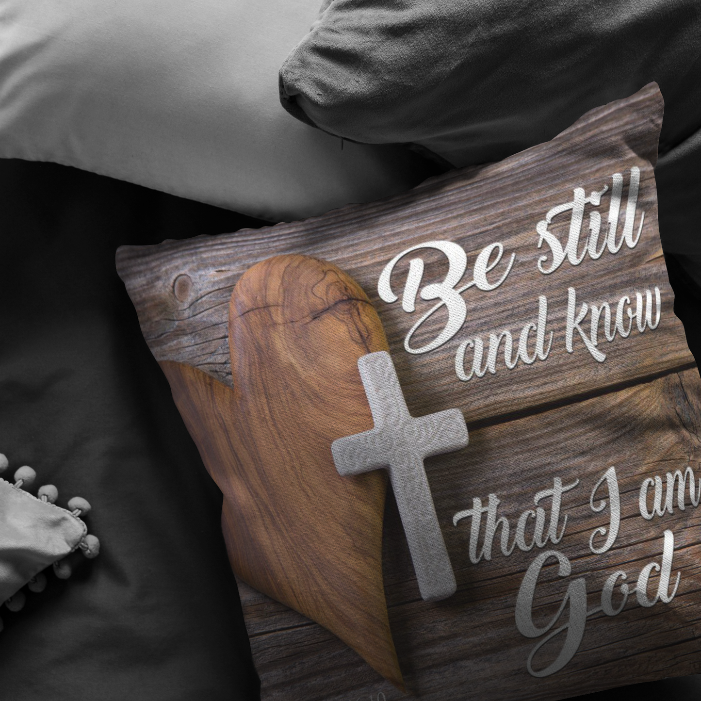 "Be Still And Know That I am God" Pillow