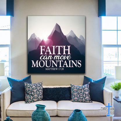 "Faith Can Move Mountains" Premium Canvas