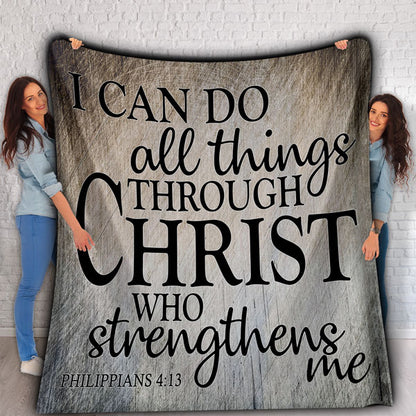 "I Can Do All Things Through Christ" Premium Fleece Blanket