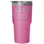 "She Will Not Fail" 30oz Tumbler