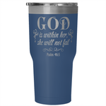 "She Will Not Fail" 30oz Tumbler