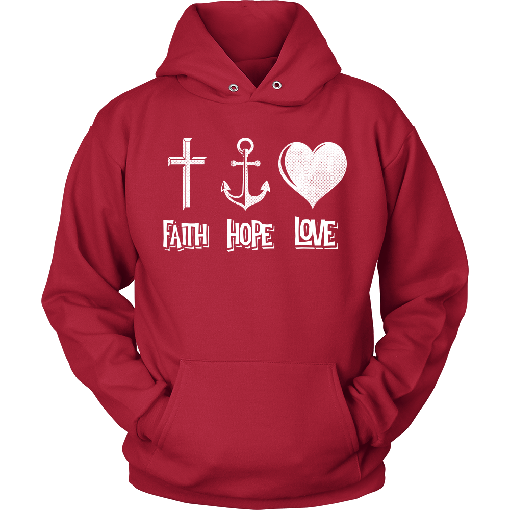 "Faith Hope Love" Hoodie